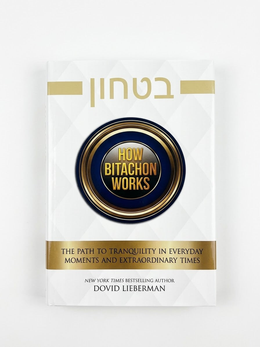 How Bitachon Works By Dovid Lieberman